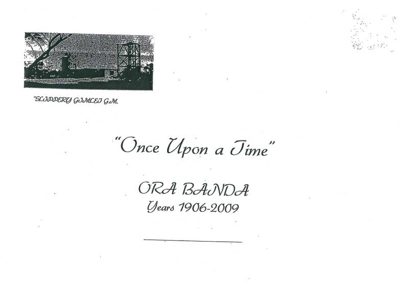 Once Upon a Time: Ora Banda Years 1906-2009 by Eileen J. Moroney